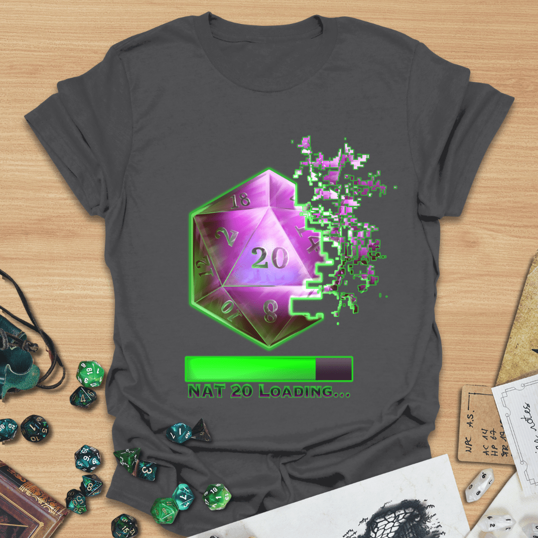 Nat 20 Loading T-Shirt