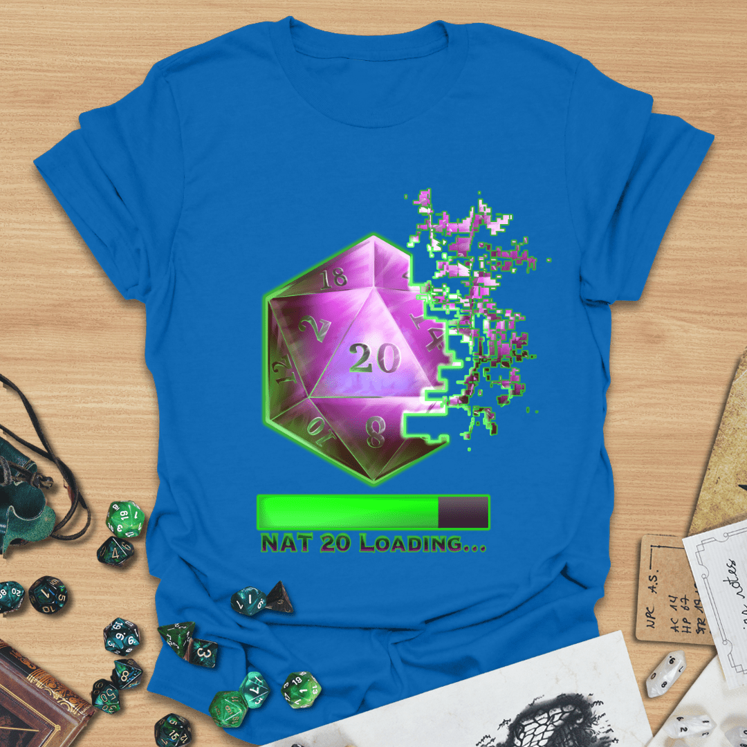 Nat 20 Loading T-Shirt