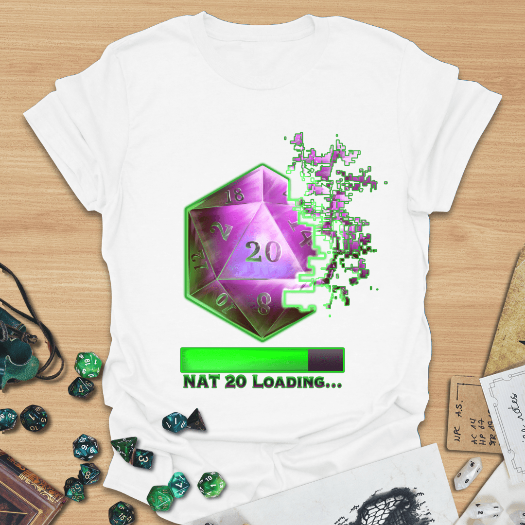 Nat 20 Loading T-Shirt