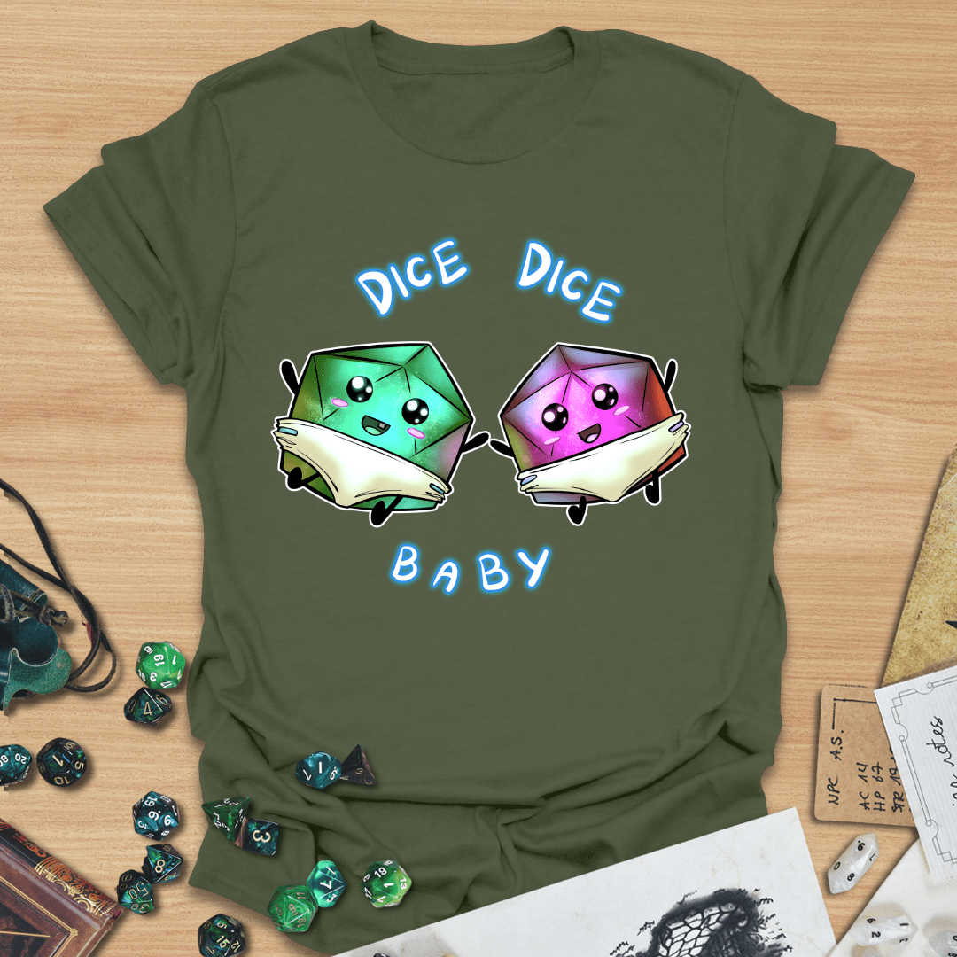 Dice Dice Baby T-Shirt