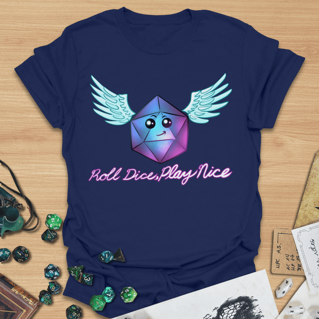 Roll Dice Play Nice Wings T-Shirt