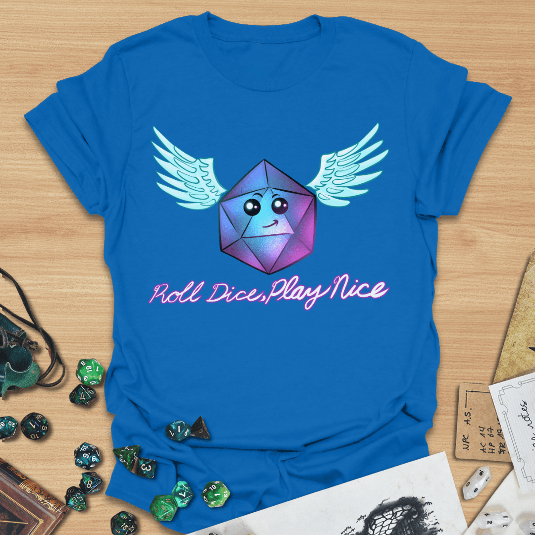 Roll Dice Play Nice Wings T-Shirt