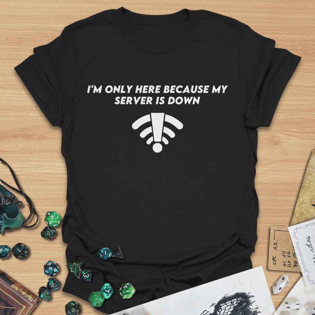 Server is Down T-Shirt