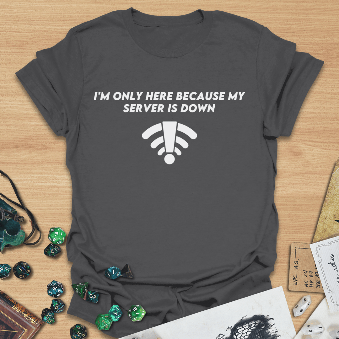 Server is Down T-Shirt