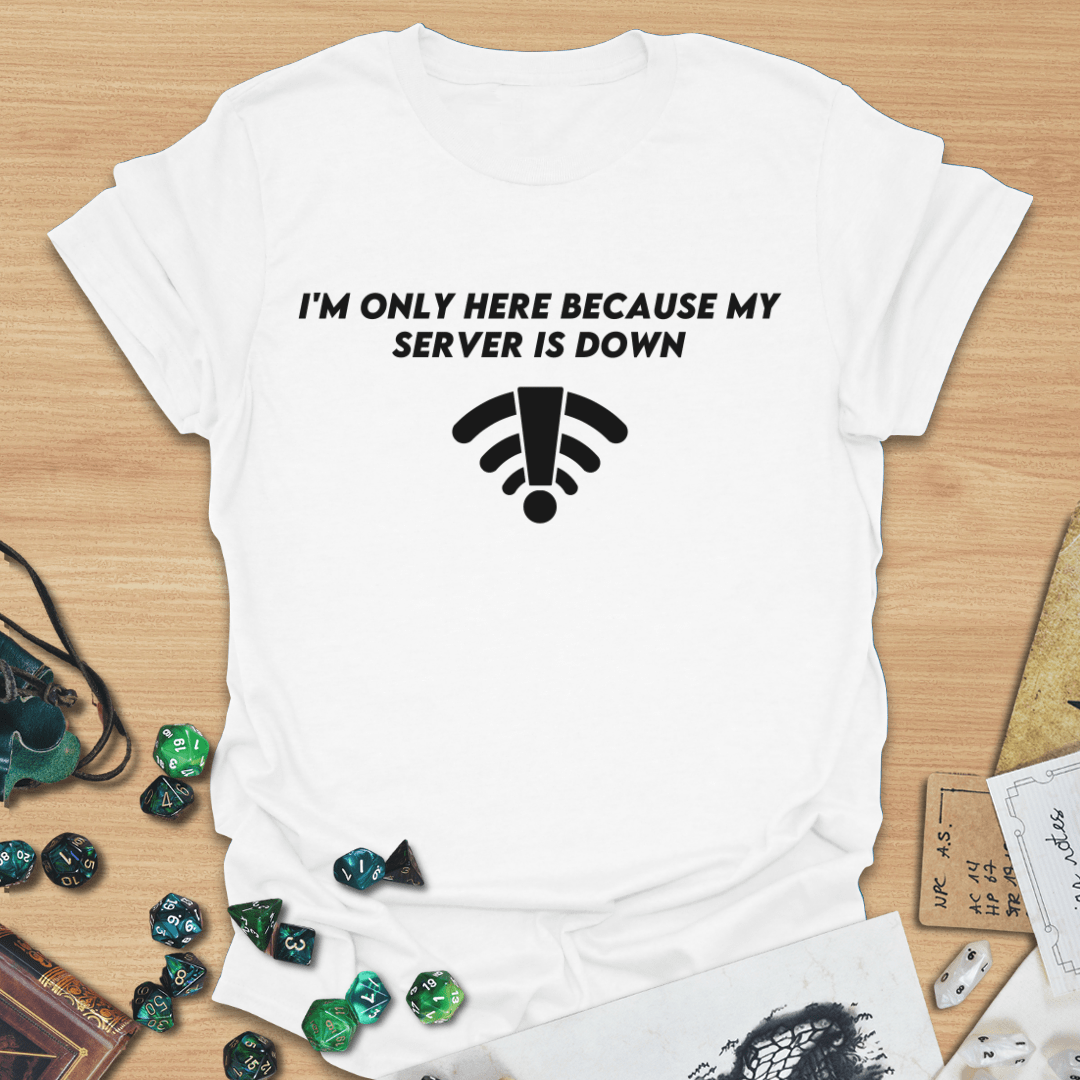 Server is Down T-Shirt