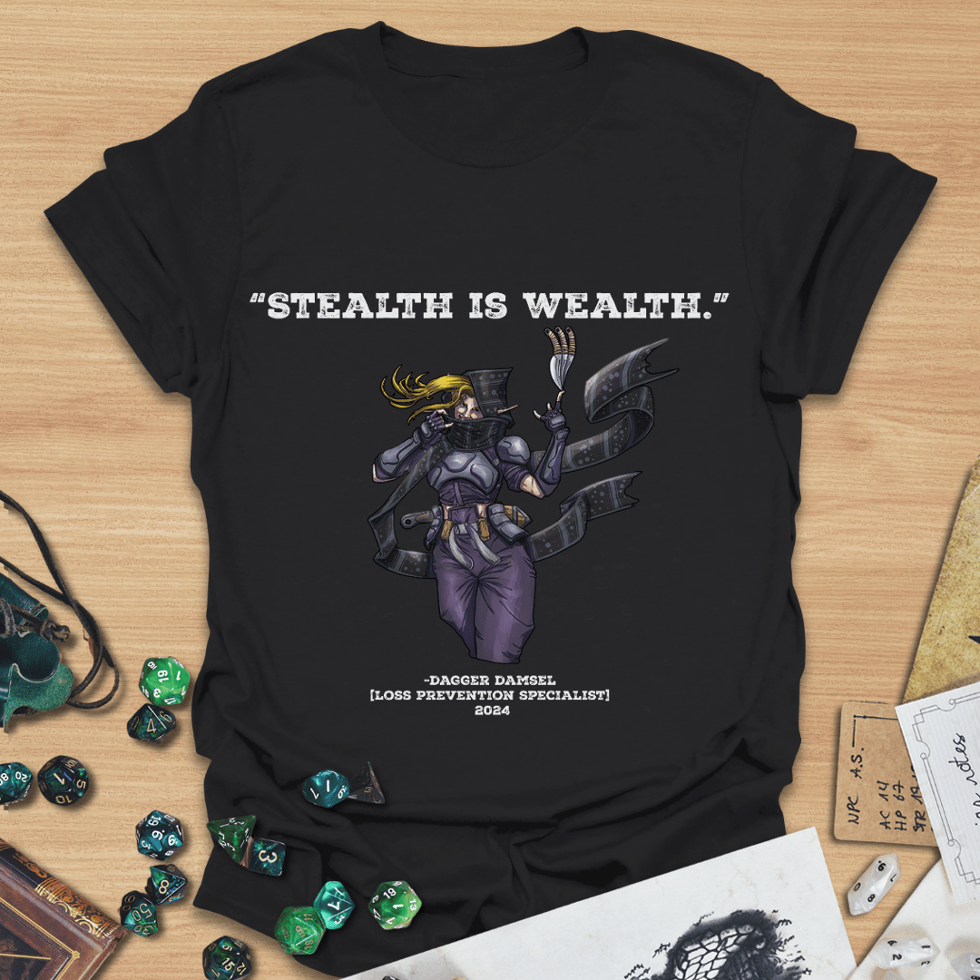 Stealth is Wealth T-Shirt