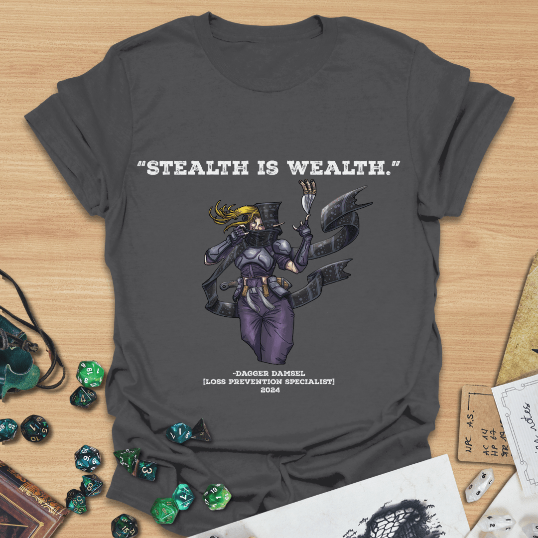 Stealth is Wealth T-Shirt
