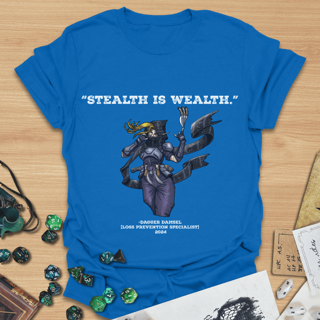 Stealth is Wealth T-Shirt