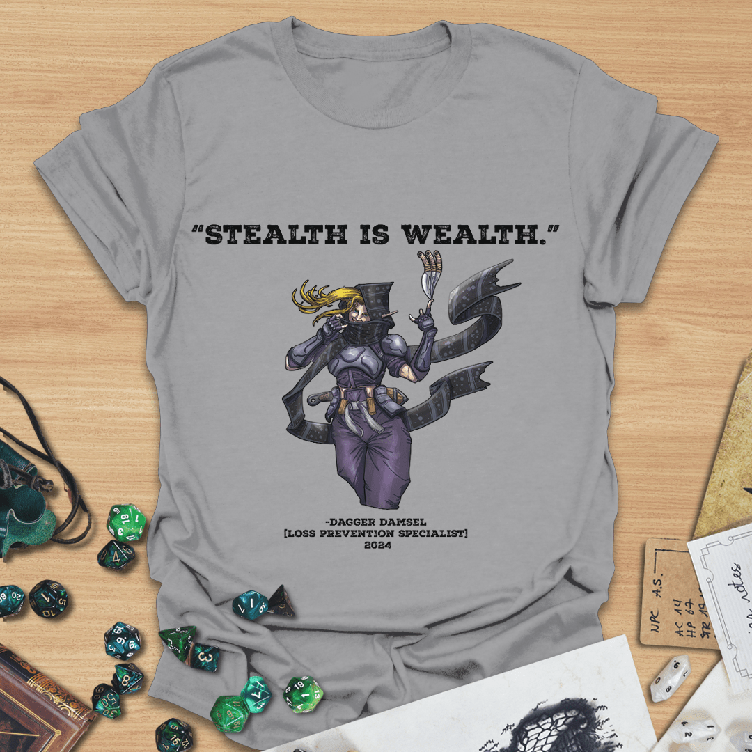 Stealth is Wealth T-Shirt