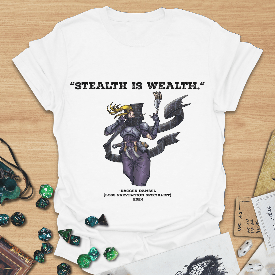 Stealth is Wealth T-Shirt