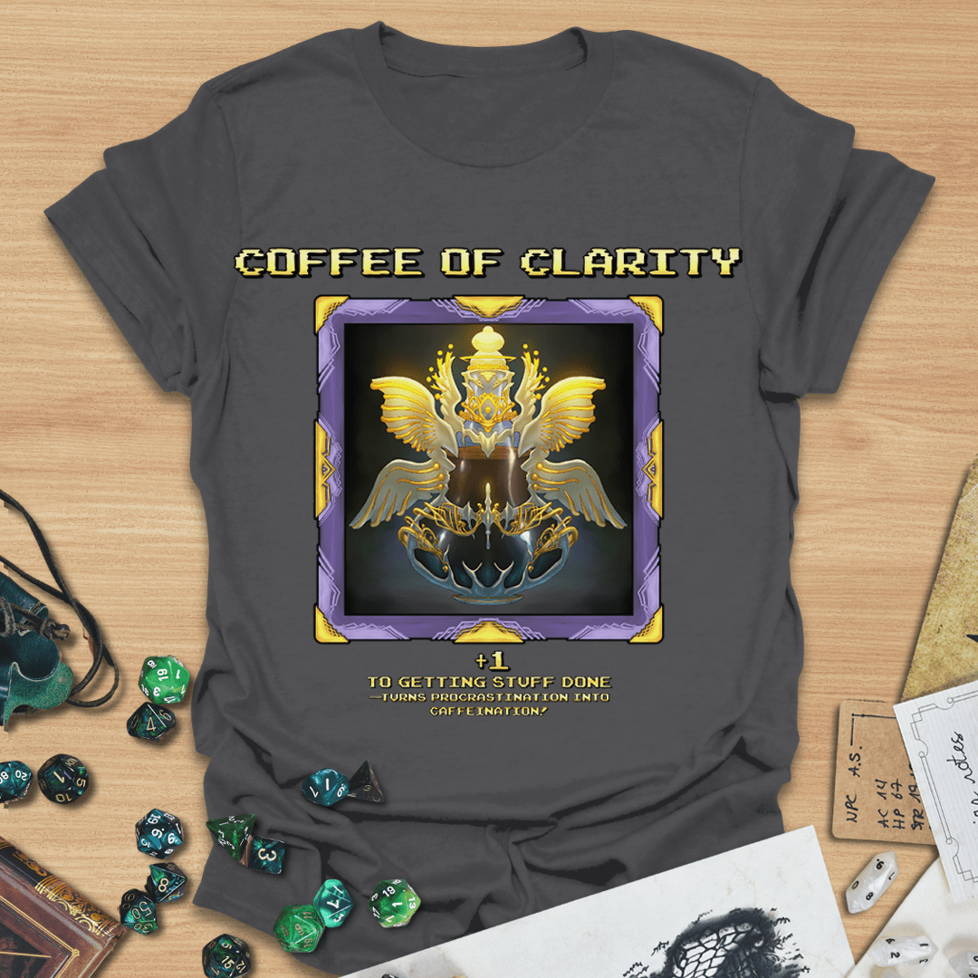 Coffee of Clarity T-Shirt