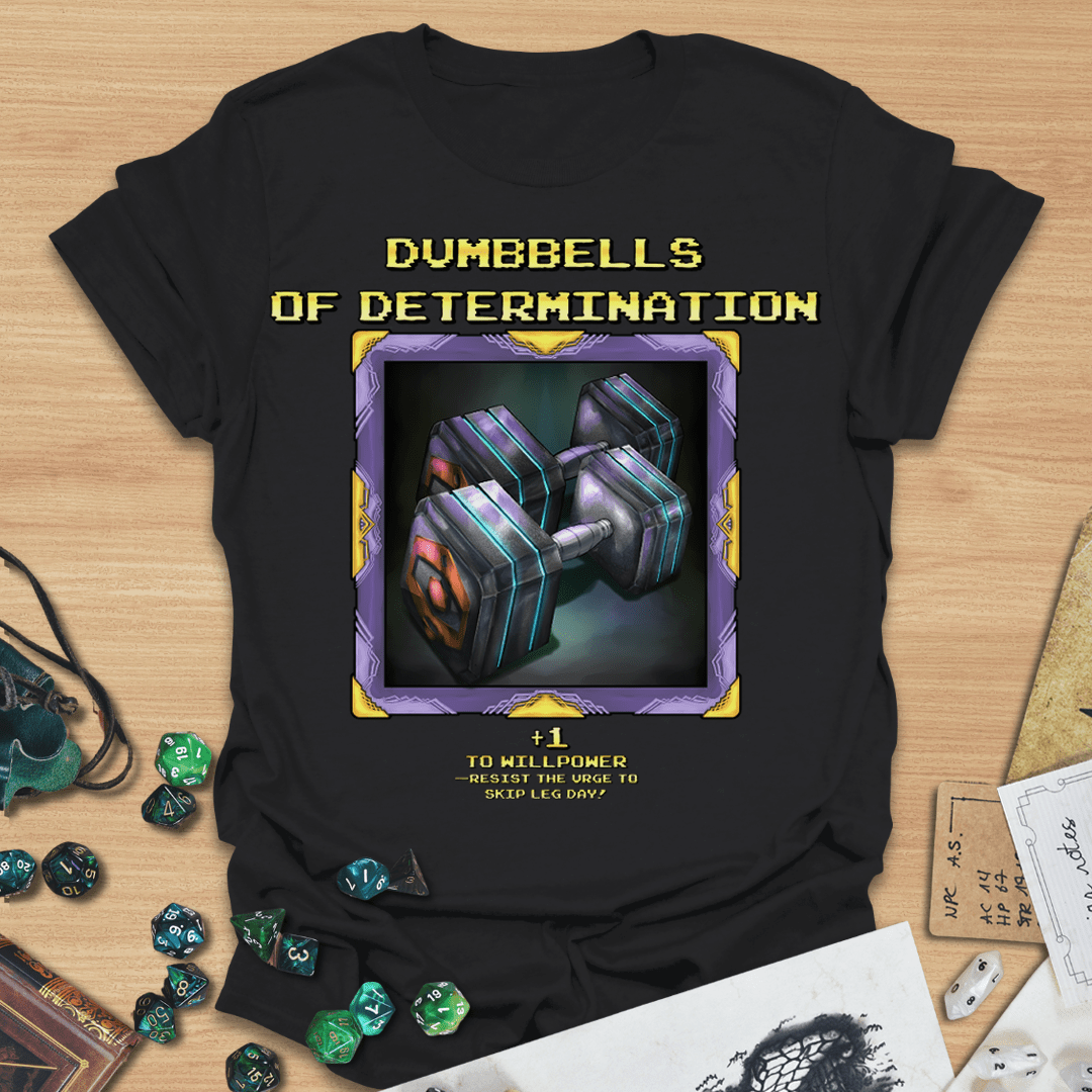 Dumbbells of Determination T-Shirt