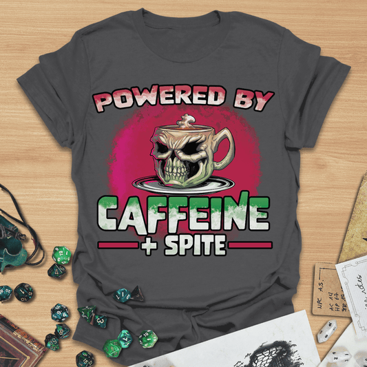 Powered By Caffeine + Spite T-Shirt