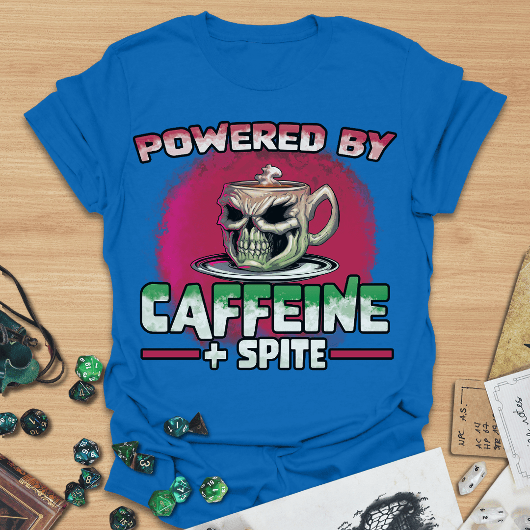 Powered By Caffeine + Spite T-Shirt