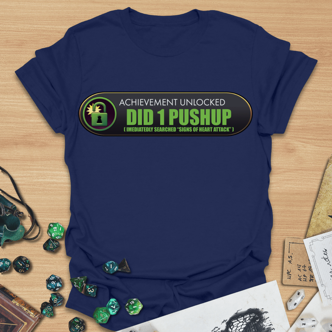 AU Did 1 Pushup T-Shirt