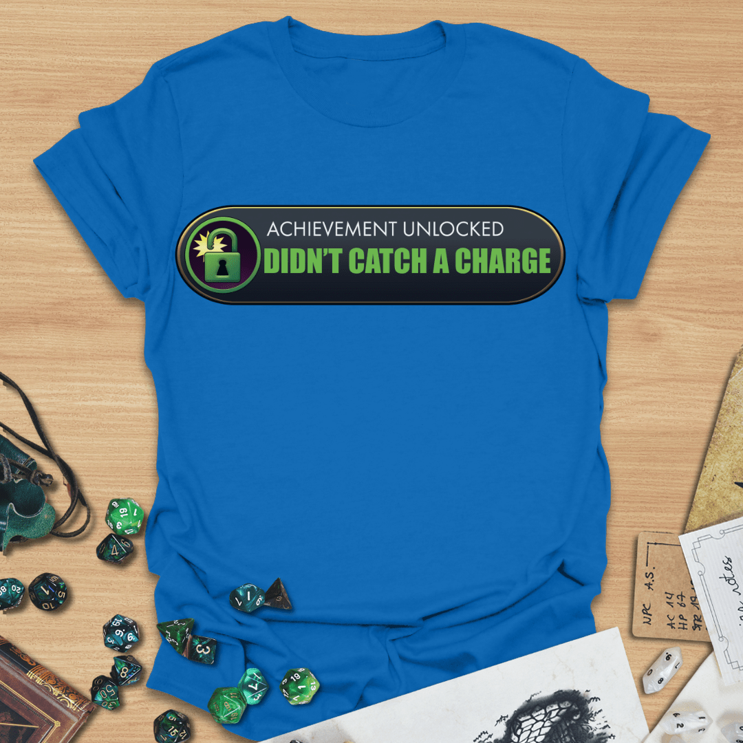 AU Didn't Catch a Charge T-Shirt