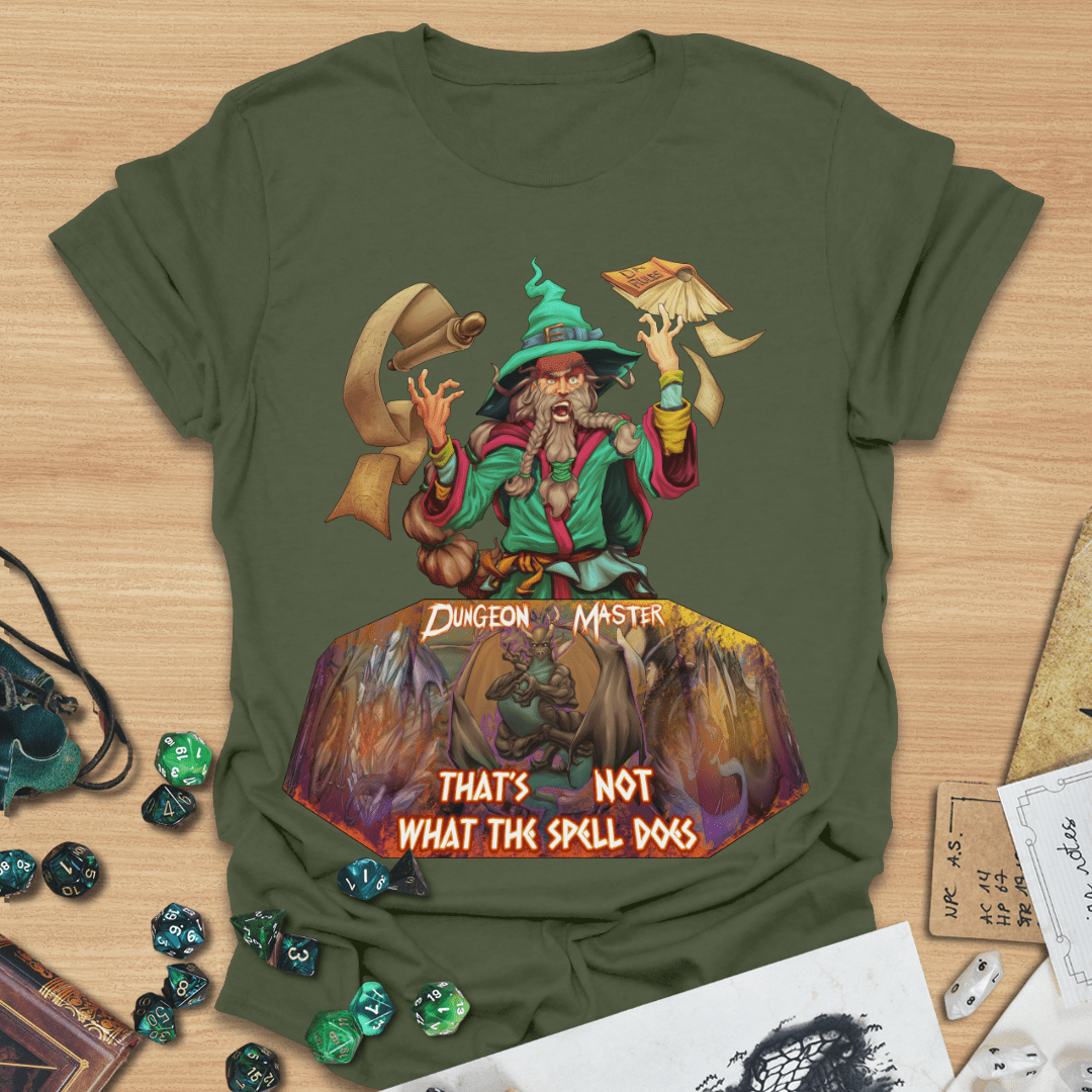 DM Not What the Spell Does T-Shirt