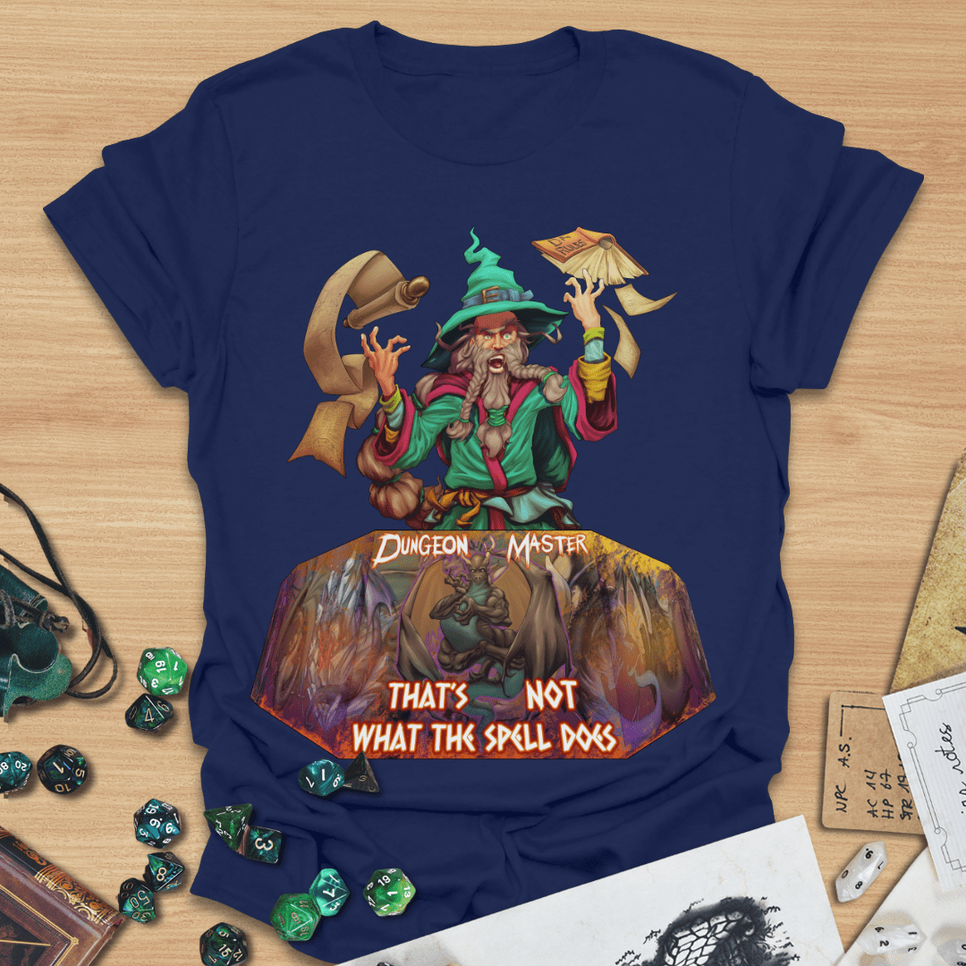 DM Not What the Spell Does T-Shirt