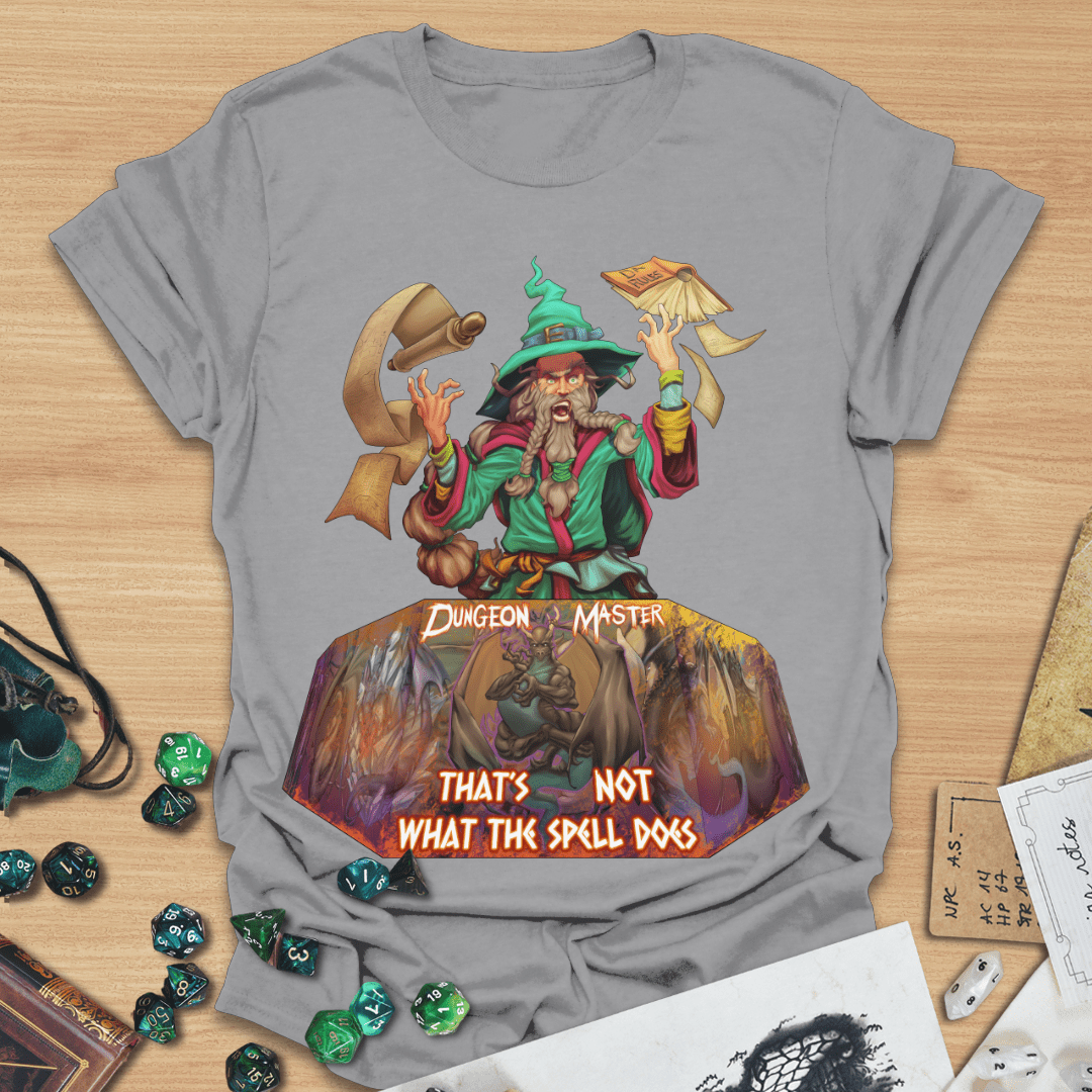 DM Not What the Spell Does T-Shirt