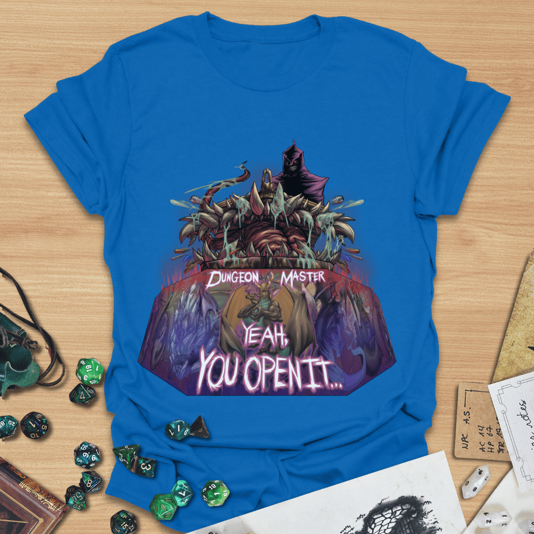DM Yeah, You Open It T-Shirt
