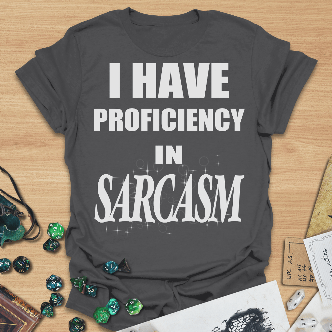 I Have Proficiency in Sarcasm TXT T-Shirt