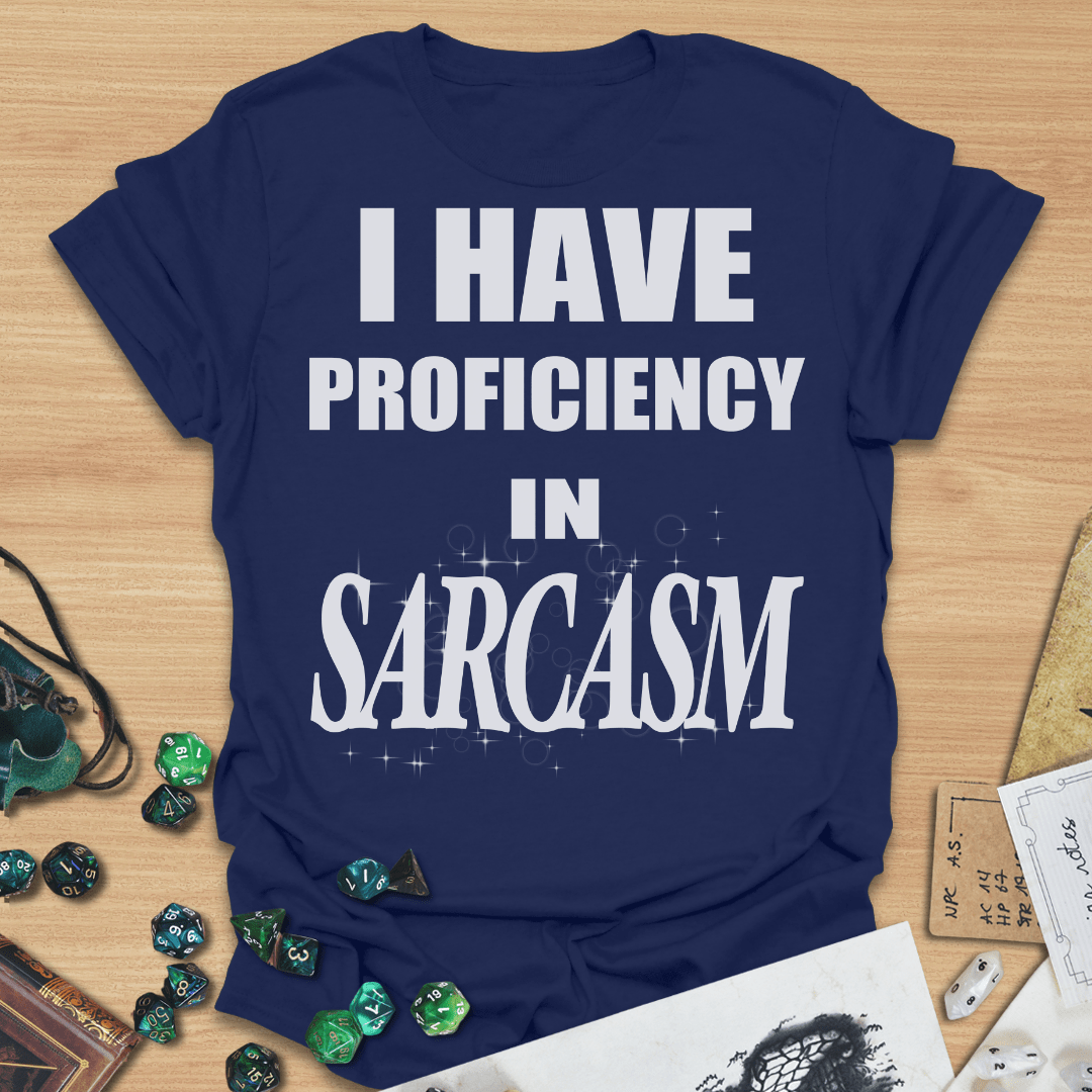 I Have Proficiency in Sarcasm TXT T-Shirt