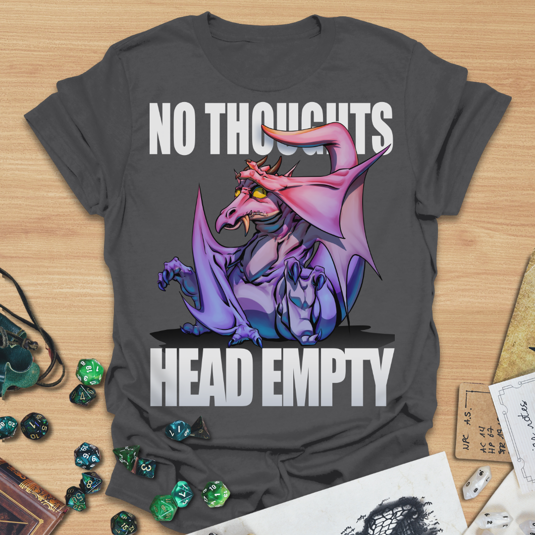 No Thoughts Head Empty T-Shirt