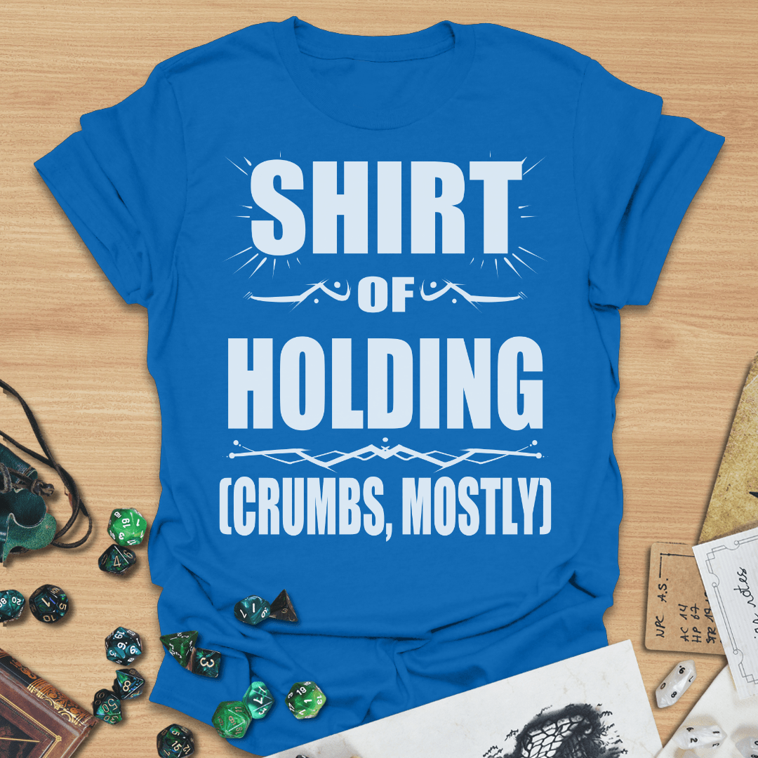 Shirt Of Holding (Crumbs, Mostly) TXT T-Shirt