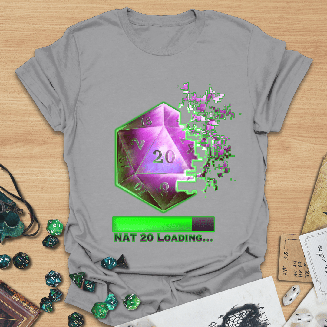 Nat 20 Loading T-Shirt
