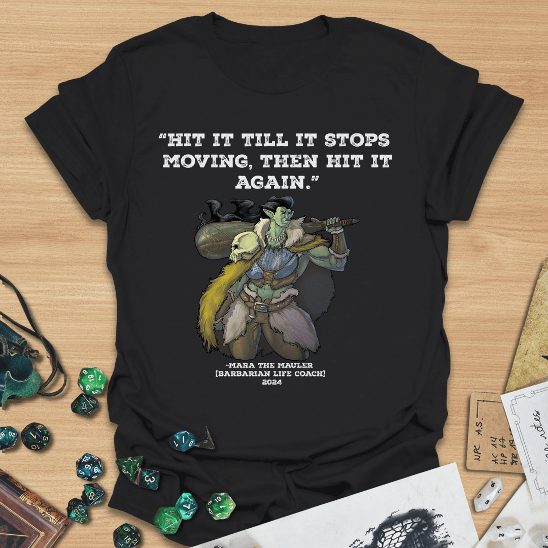 Hit It Till It Stops T-Shirt