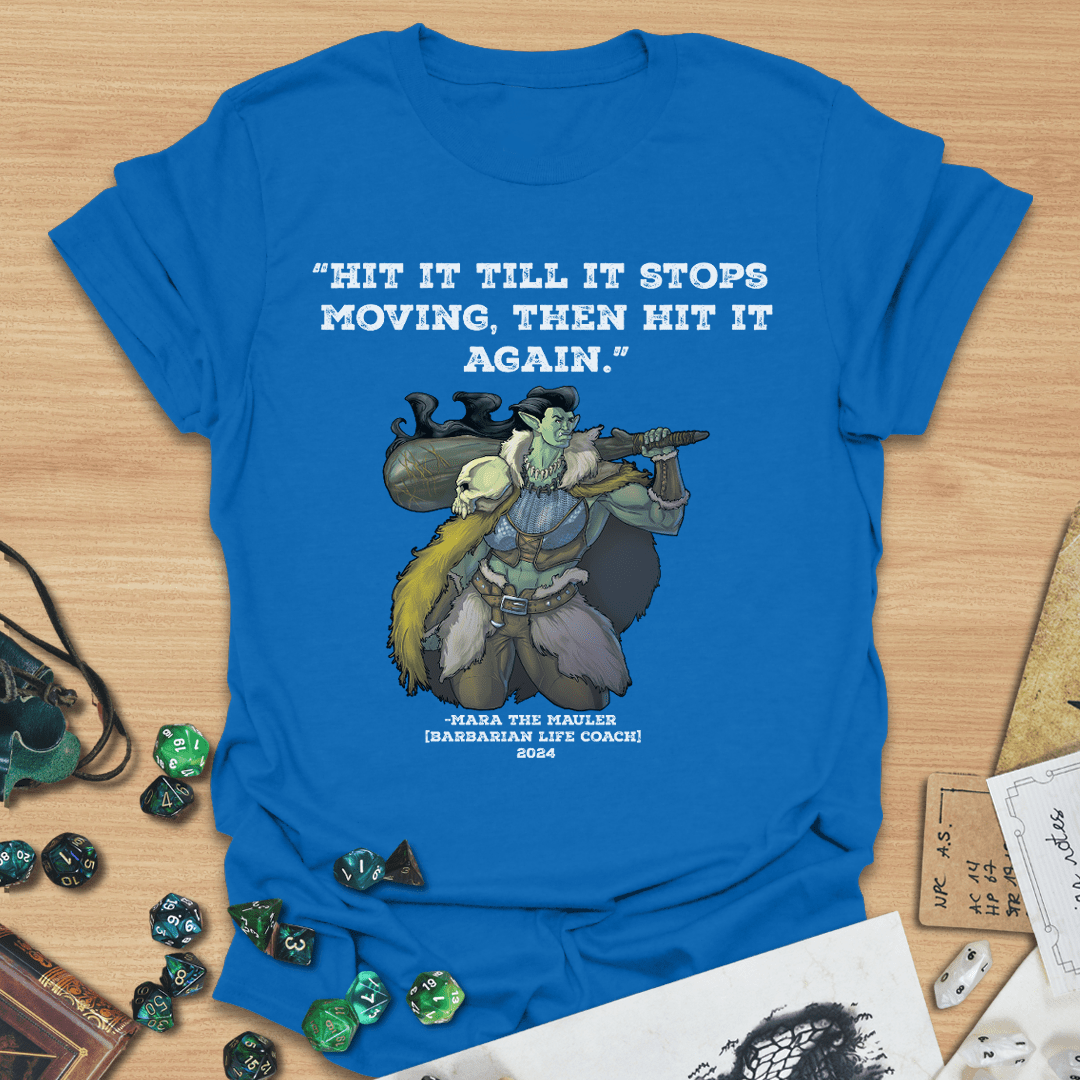 Hit It Till It Stops T-Shirt