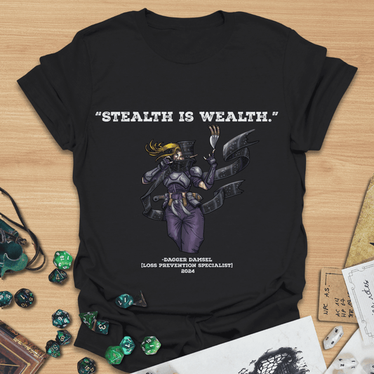 Stealth is Wealth T-Shirt