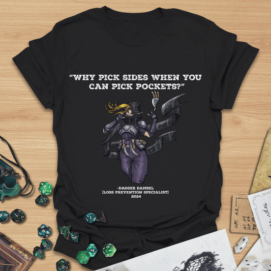 Why Pick Sides T-Shirt
