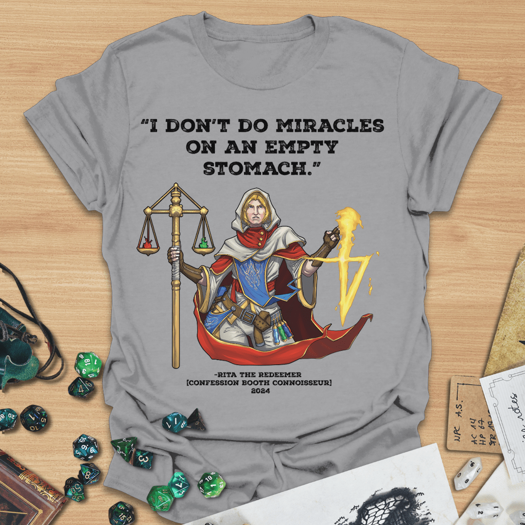 Miracles on an Empty Stomach  T-Shirt