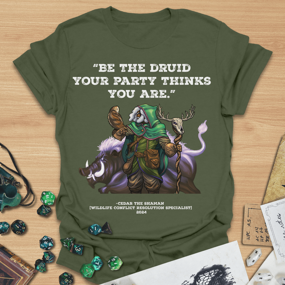 Be The Druid T-Shirt