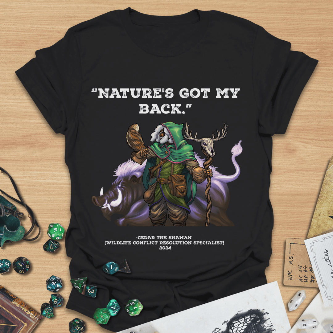 Nature's Got My Back T-Shirt