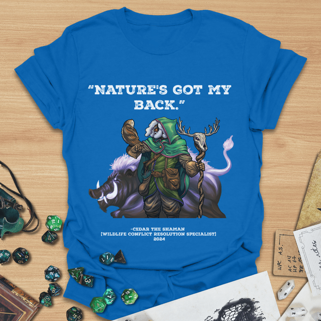 Nature's Got My Back T-Shirt