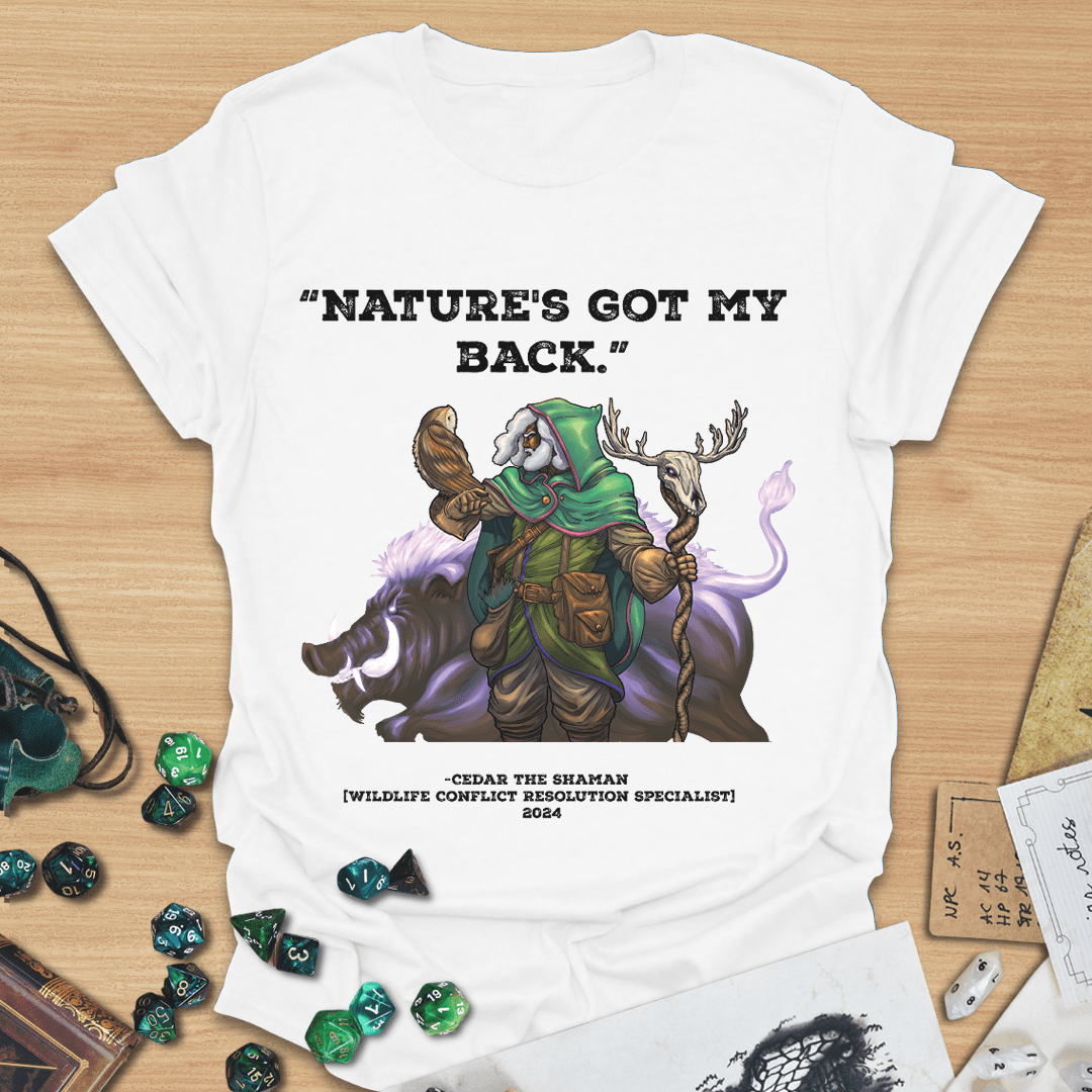 Nature's Got My Back T-Shirt