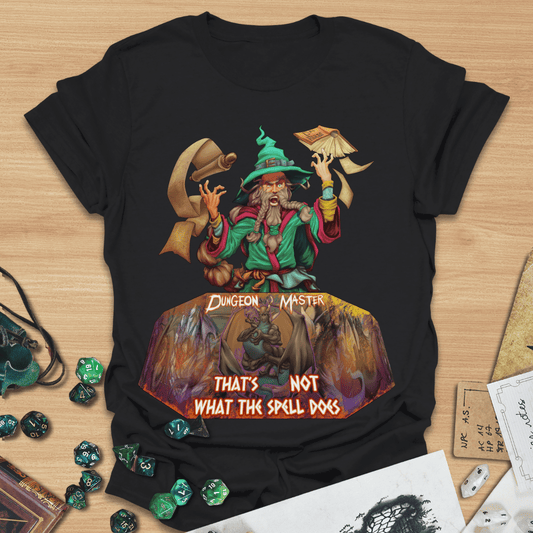 DM Not What the Spell Does T-Shirt