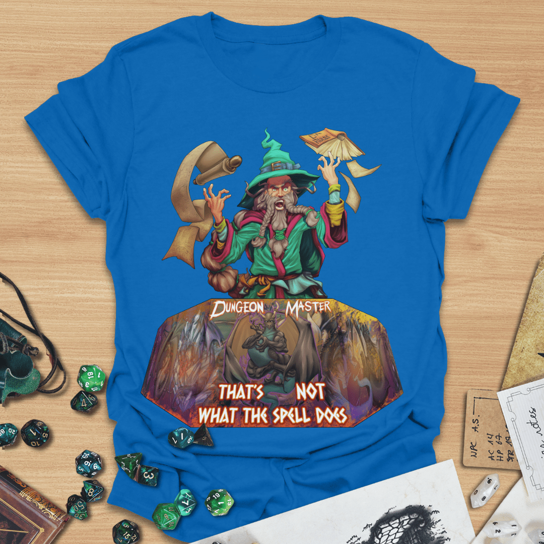 DM Not What the Spell Does T-Shirt
