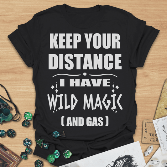 Keep Your Distance, I Have Wild Magic (And Gas) TXT T-Shirt