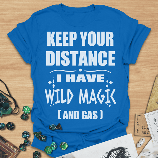 Keep Your Distance, I Have Wild Magic (And Gas) TXT T-Shirt