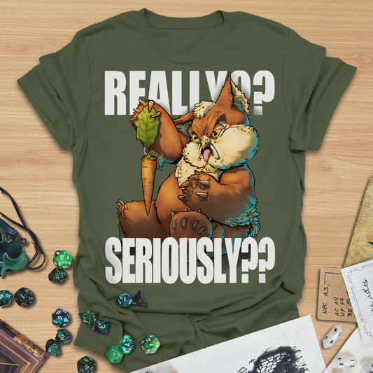 Really?? Seriously?? Owlbear T-Shirt