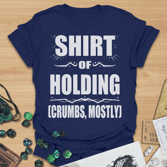 Shirt Of Holding (Crumbs, Mostly) TXT T-Shirt